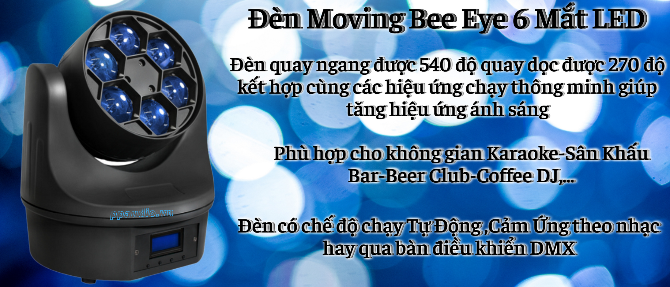 Đèn Moving Bee Eye 6 Mắt Led