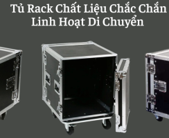 Tủ Âm Thanh Là Gì? Tủ Rack Dùng Để Làm Gì?