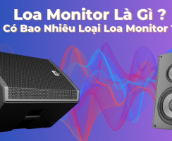 Loa Monitor Là Gì ? Có Bao Nhiêu Loại Loa Monitor ?