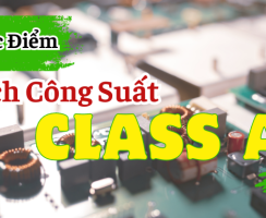 Mạch Công Suất Class AB là gì? Ưu Nhược điểm đẩy Class AB