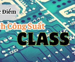 Mạch công suất class C là gì? Ưu nhược điểm đẩy Class C