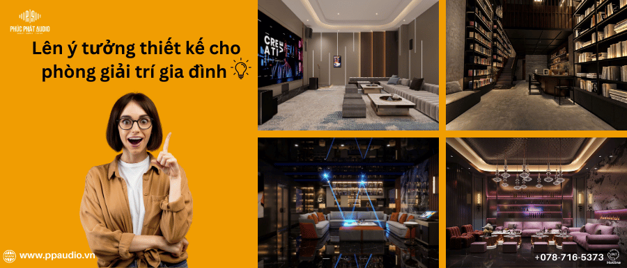 Lên ý tưởng thiết kế cho phòng giải trí gia đình