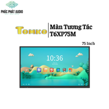 Màn Hình Tương Tác TOMKO T6XP75M 75inch
