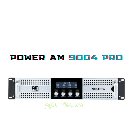 Main công suất AM 9004 Pro