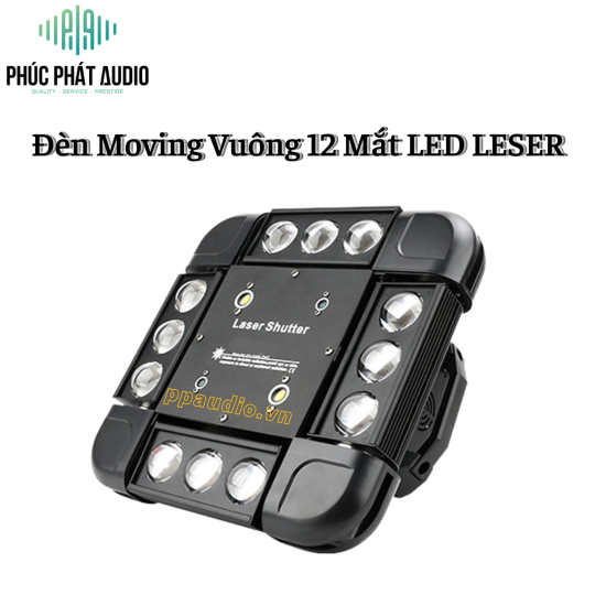 Đèn Moving Vuông 12 Mắt LED LASER