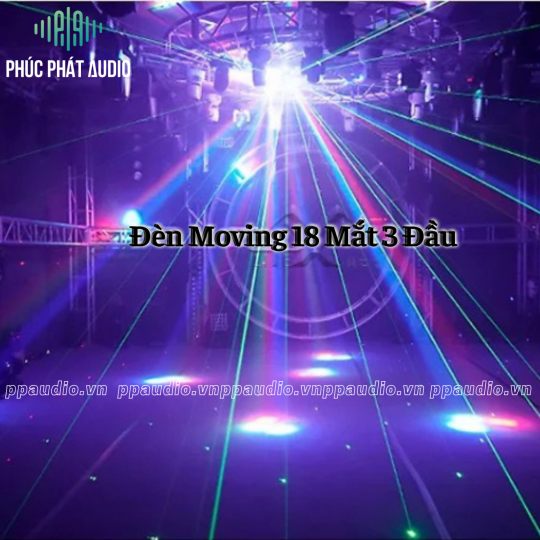 Đèn Moving 18 Mắt 3 Đầu Leb Laser
