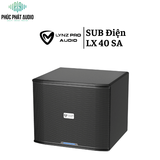 SUB Điện LYNZ PROAUDIO LX 40 SA